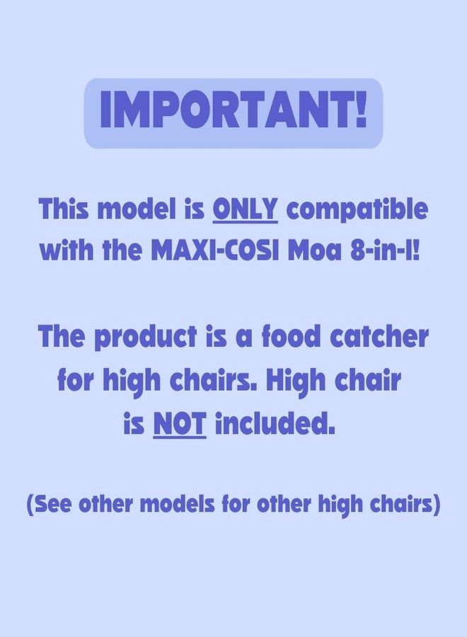 كاتشي - أداة التقاط الطعام - متوافقة مع كرسي ماكسي-كوزي موآ 8 في 1 المرتفع + 11 كرسي مرتفع آخر - يُباع الكرسي المرتفع بشكل منفصل - أداة التقاط طعام وفوضى الأطفال الرضع والصغار - ملحق يُوضع أسفل الكرسي المرتفع - Image 2